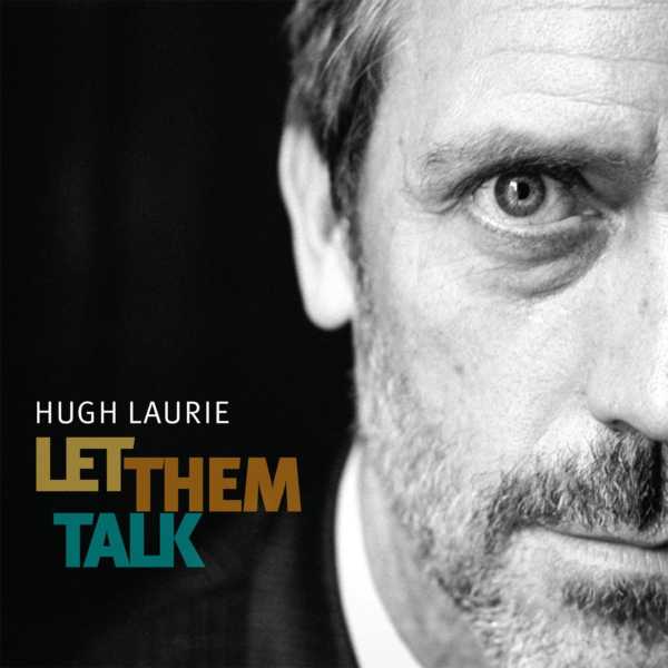Hugh_Laurie-Let_Them_Talk.jpg